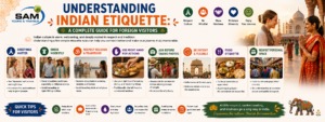 Understanding Indian Etiquette: A Complete Guide for Foreign Visitors