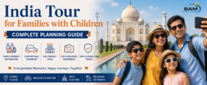 India Tour for Families with Children: Complete Planning Guide
